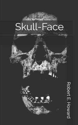 Skull-Face 1696020581 Book Cover