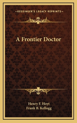 A Frontier Doctor 116450049X Book Cover