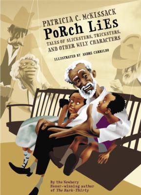 Porch Lies: Tales of Slicksters, Tricksters, an... 037593619X Book Cover