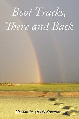 Boot Tracks, There and Back 145209165X Book Cover