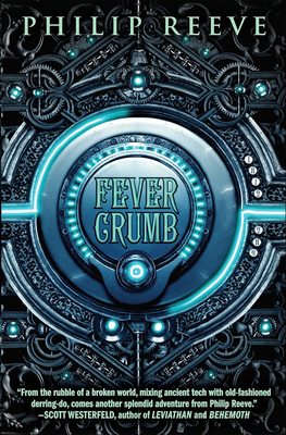 Fever Crumb 1613830319 Book Cover
