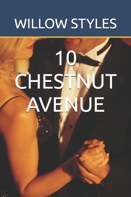 10 Chestnut Avenue B09LGTTMX6 Book Cover