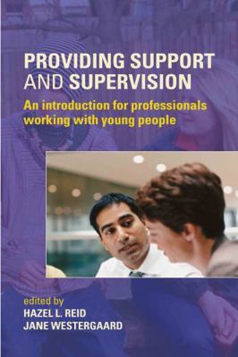 Providing Support and Supervision: An Introduct... 0415376068 Book Cover