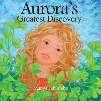 Aurora's Greatest Discovery 1734013982 Book Cover