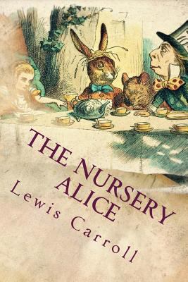 The Nursery Alice 1548603856 Book Cover