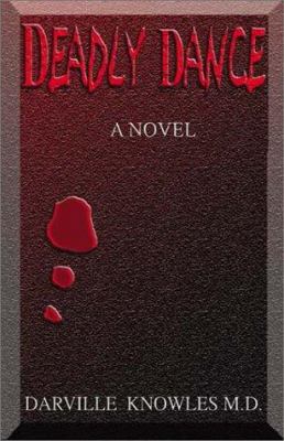 Deadly Dance 0971974985 Book Cover