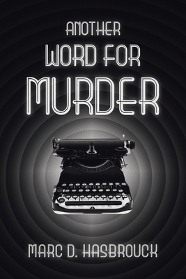 Another Word for Murder 1663255091 Book Cover