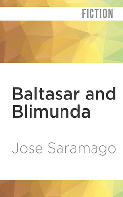 Baltasar and Blimunda 1799735532 Book Cover