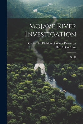 Mojave River Investigation: No.47 1021504246 Book Cover