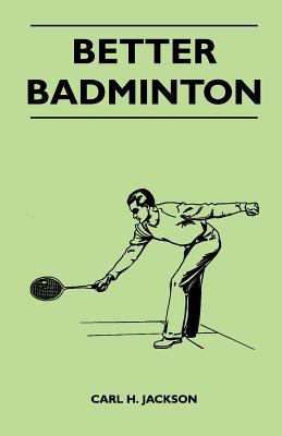 Better Badminton 1446526178 Book Cover