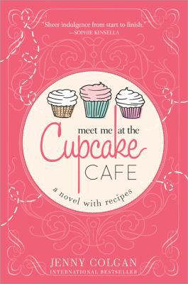 Meet Me at the Cupcake Cafe 1402281803 Book Cover