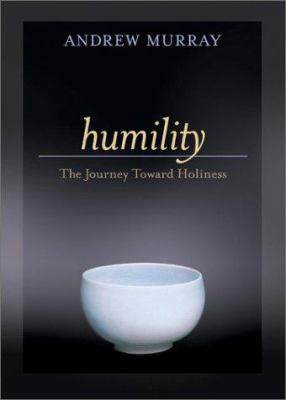 Humility: The Journey Toward Holiness 076422560X Book Cover