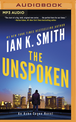 The Unspoken: An Ashe Cayne Novel 1713506211 Book Cover