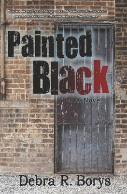 Painted Black: A Street Stories Suspense Novel 1523789379 Book Cover
