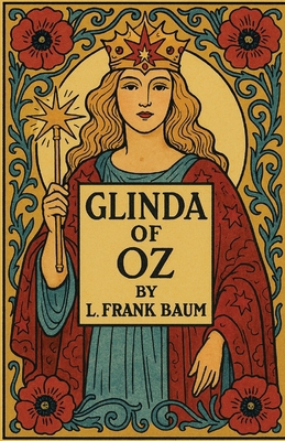 Glinda Of Oz(Illustrated) 9498671958 Book Cover