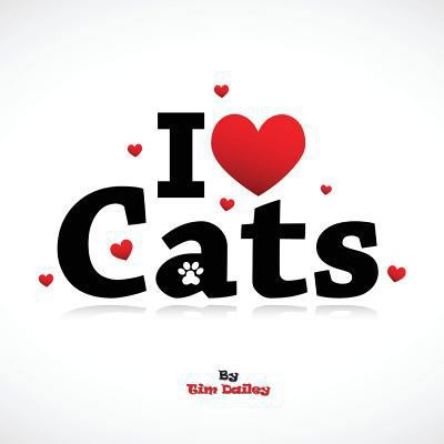 I Love Cats 1469979136 Book Cover