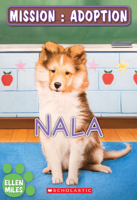 Mission: Adoption: Nala [French] 144316447X Book Cover