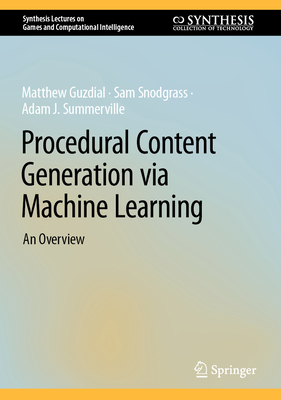 Procedural Content Generation Via Machine Learn... 303116718X Book Cover