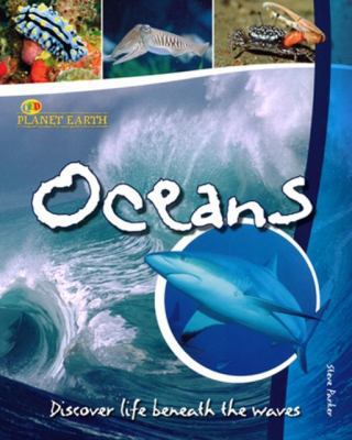 Oceans: Discover Life Beneath the Waves 1595669671 Book Cover