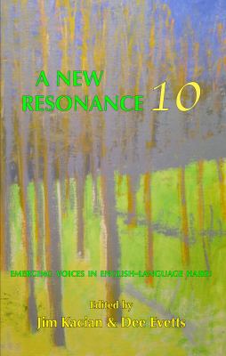 A New Resonance 10: Emerging Voices in English-... 1947271008 Book Cover