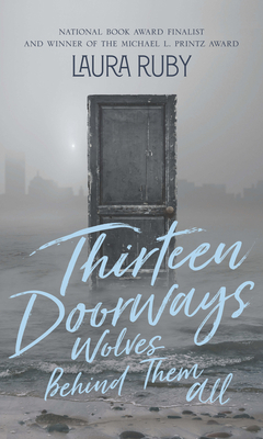 Thirteen Doorways, Wolves Behind Them All [Large Print] 1432876872 Book Cover
