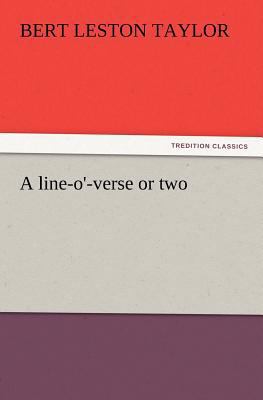 A line-o'-verse or two 3847213644 Book Cover