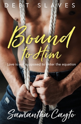 Bound to Him 1802507493 Book Cover