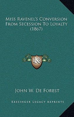 Miss Ravenel's Conversion from Secession to Loy... 1164447491 Book Cover