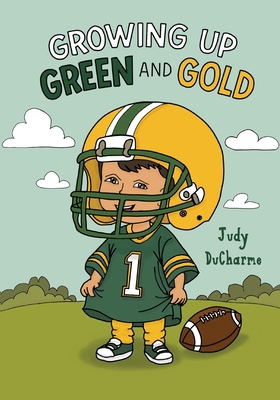 Growing Up Green and Gold 164960808X Book Cover