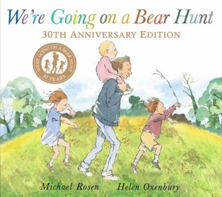 We're Going on a Bear Hunt 1534456422 Book Cover