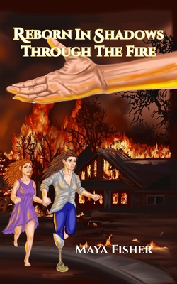 Reborn In Shadows: Through The Fire B0FRB14TTM Book Cover