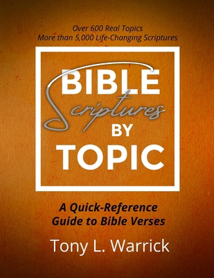 Bible Scriptures by Topic 1955253048 Book Cover