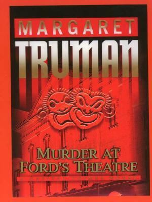 Murder at Ford's Theatre [Large Print] 0786250380 Book Cover