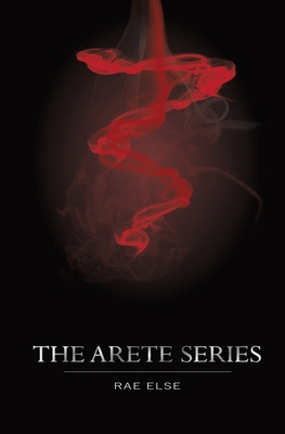 The Arete Series: The complete collection B08TZBTL18 Book Cover