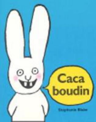 Caca boudin [French] 2211075053 Book Cover