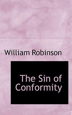 The Sin of Conformity 0559804709 Book Cover