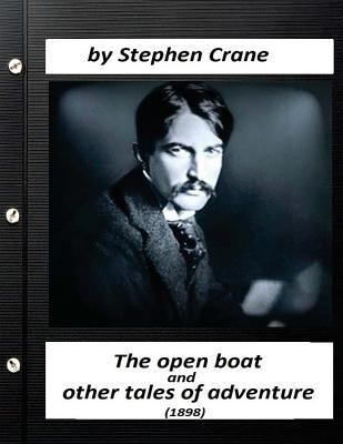 The open boat, and other tales of adventure (18... 1523667125 Book Cover