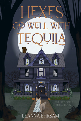 Hexes Go Well with Tequila (the Lost Souls Seri... B0GZ9L9BZC Book Cover