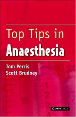 Top Tips in Anaesthesia 1841101710 Book Cover