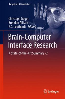 Brain-Computer Interface Research: A State-Of-T... 3642547060 Book Cover
