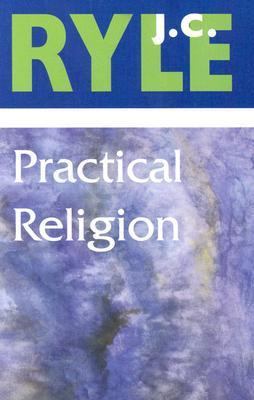 Practical Religion 0851517439 Book Cover