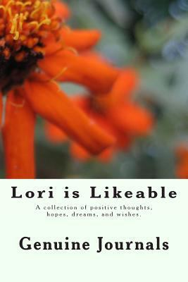 Lori is Likeable: A collection of positive thou... 1500938025 Book Cover