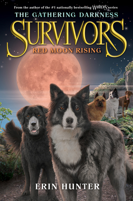Survivors: The Gathering Darkness #4: Red Moon ... 0062343459 Book Cover