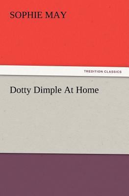 Dotty Dimple At Home 3847215035 Book Cover