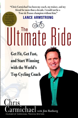 The Ultimate Ride: Get Fit, Get Fast, and Start... 0425196011 Book Cover