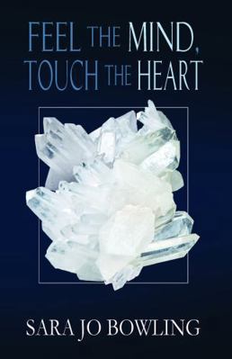 Feel the Mind, Touch the Heart B0CYXWFLD4 Book Cover