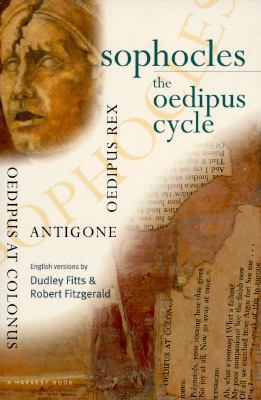 The Oedipus Cycle: Sophocles 0156838389 Book Cover