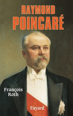 Raymond Poincaré [French] 2213608210 Book Cover