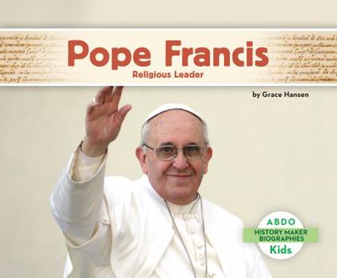 Pope Francis: Religious Leader 1629707058 Book Cover