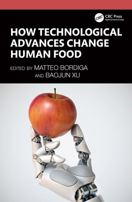 How Technological Advances Change Human Food 1032547413 Book Cover